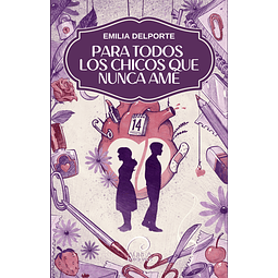 Para todos los chicos que nunca amé