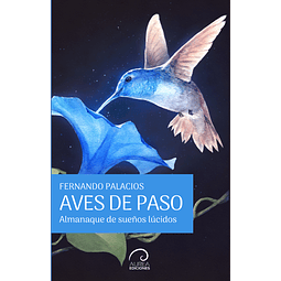 Aves de Paso - Almanaque de Sueños Lúcidos