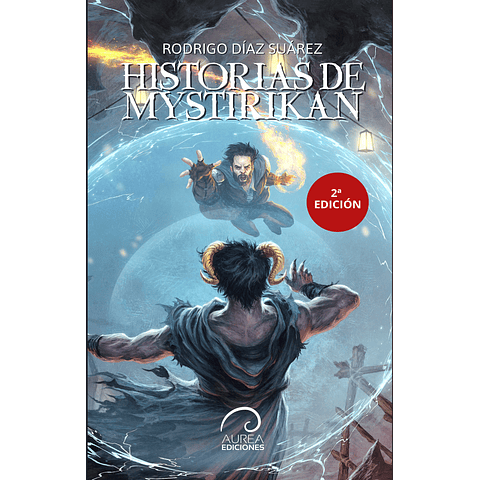 Crónicas de Mystirikan: Historias de Mystirikan (2da Edición)