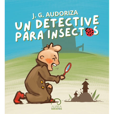 Un Detective para Insectos