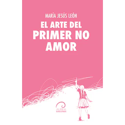 El arte del primer no amor