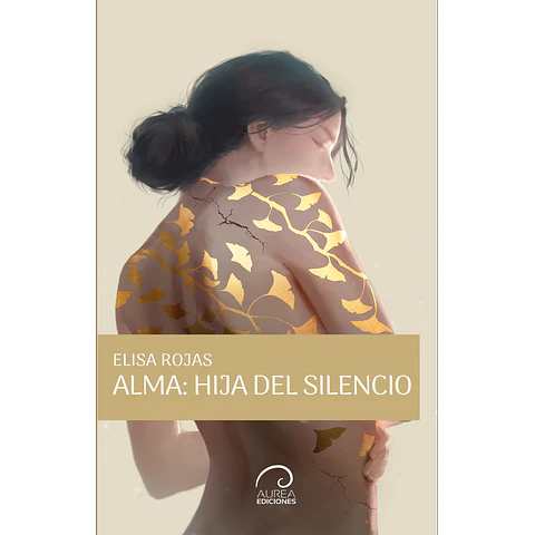 Alma, hija del silencio