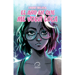 El año en que me volví loca
