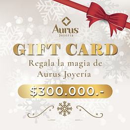 Gift Card Aurus Joyería 300.000 CLP 