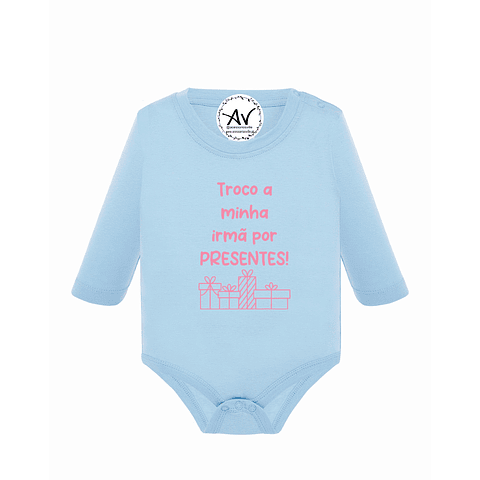 Body ou BabyGrow "Troco o meu irmão/ã por presentes"