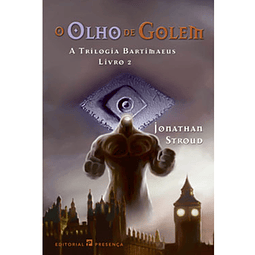 The Eye of Golem BOOK The Bartimaeus Triology - Book 2 by Jonathan Stroud