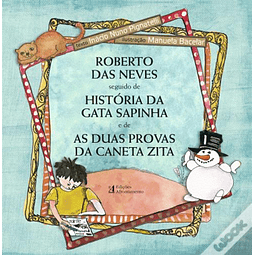 Livro Roberto das Neves seguido da História da Gata Sapinha e de As Duas Provas da Caneta Zita