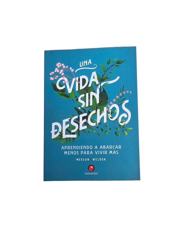 Libro Una Vida Sin Desechos // Megean Weldon 2