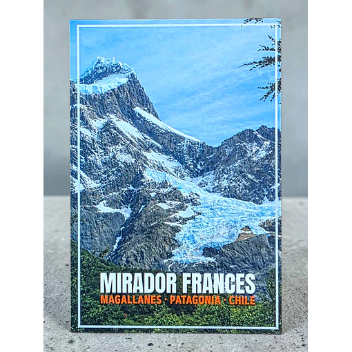 Postal con Lacado Mirador Frances - Patagonia