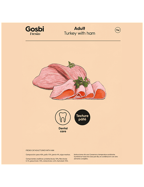 GOSBI FRESKO ADULT PAVO & JAMÓN 70 GR