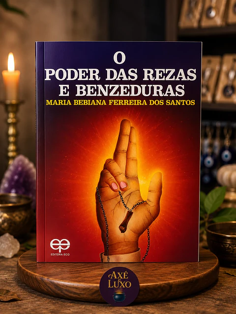 Livro - O Poder das Rezas e Benzeduras