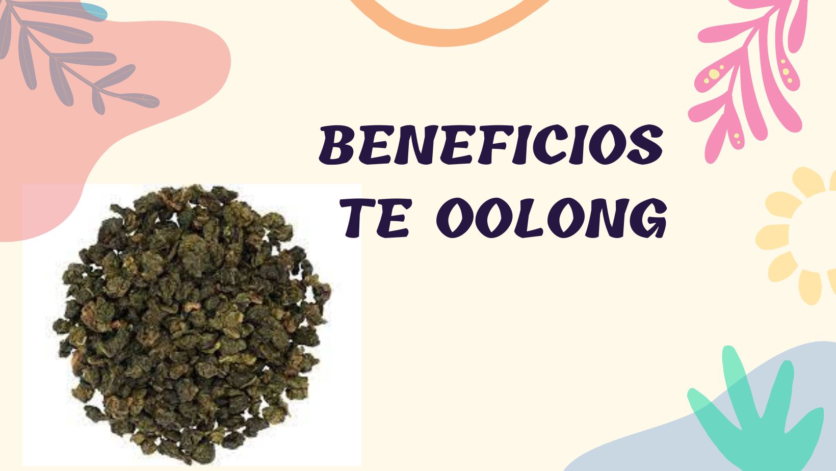 Beneficios del té Oolong