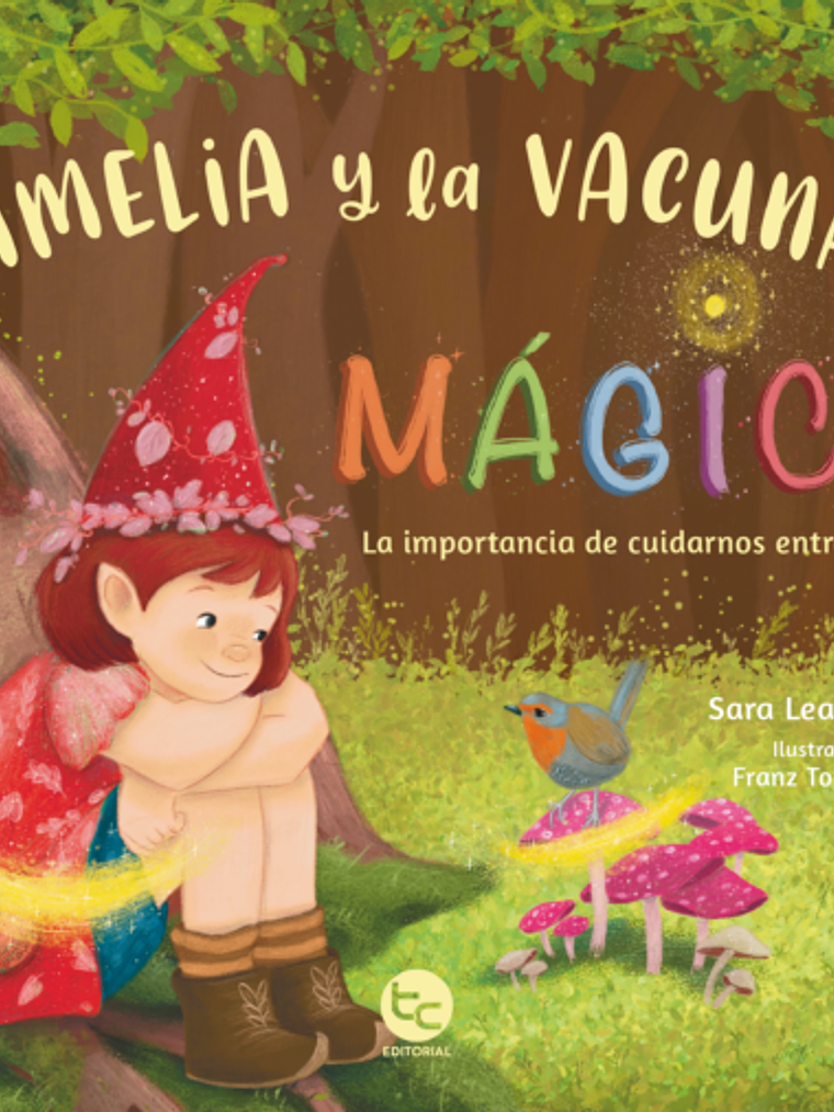 Amelia y la vacuna magica (La importancia de vacunarse) 1