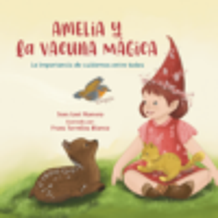 Amelia y la vacuna magica (La importancia de vacunarse) 2