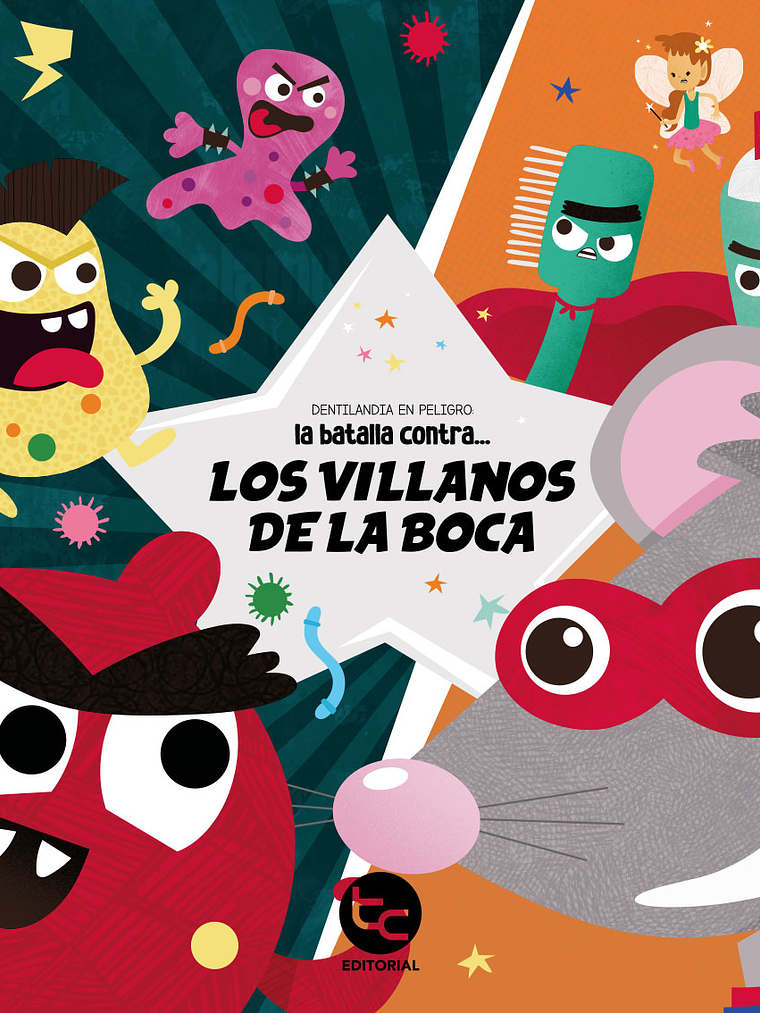 La batalla contra los villanos de la boca (Importancia del cuidado bucal) 1