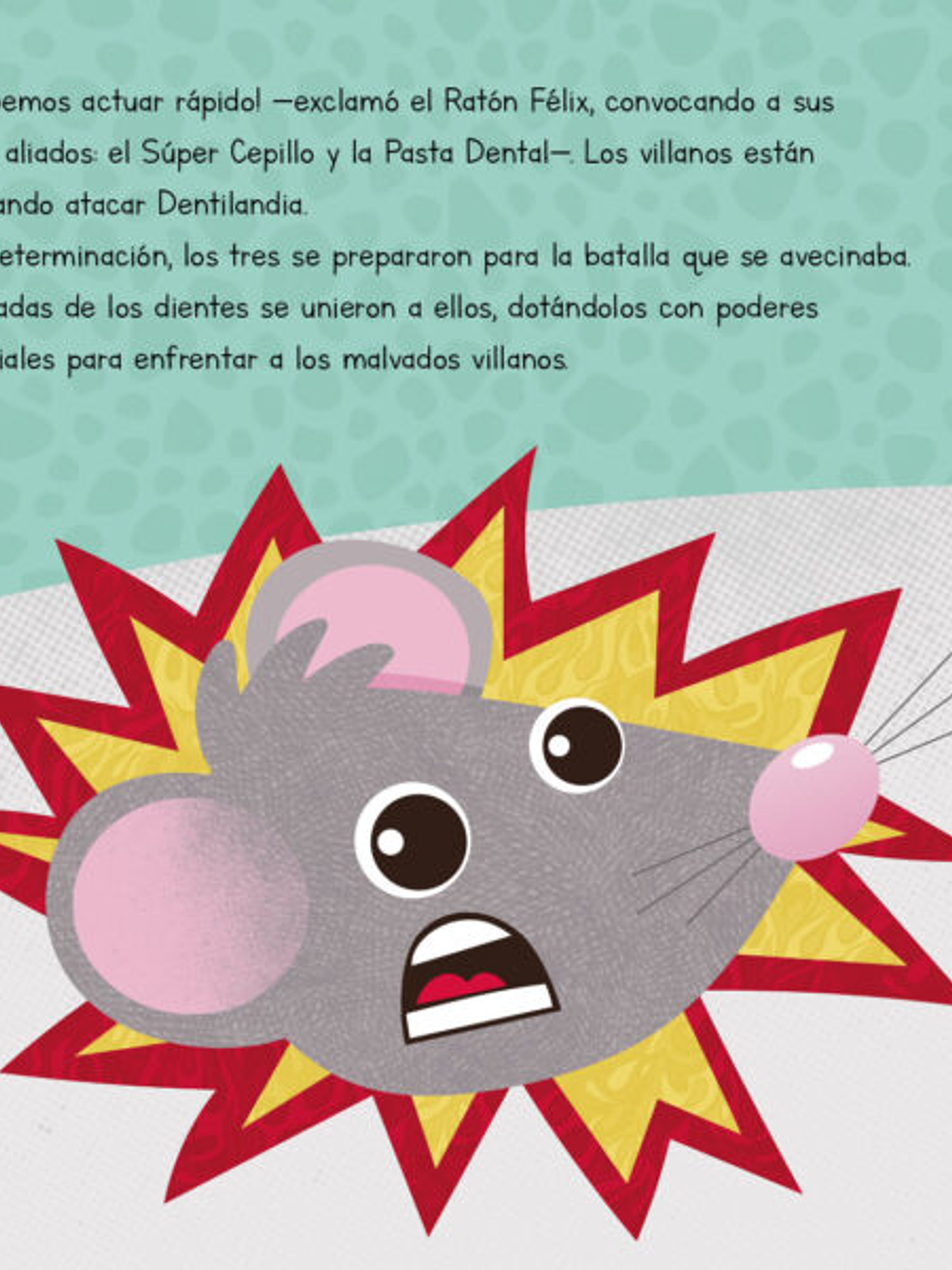 La batalla contra los villanos de la boca (Importancia del cuidado bucal) 2