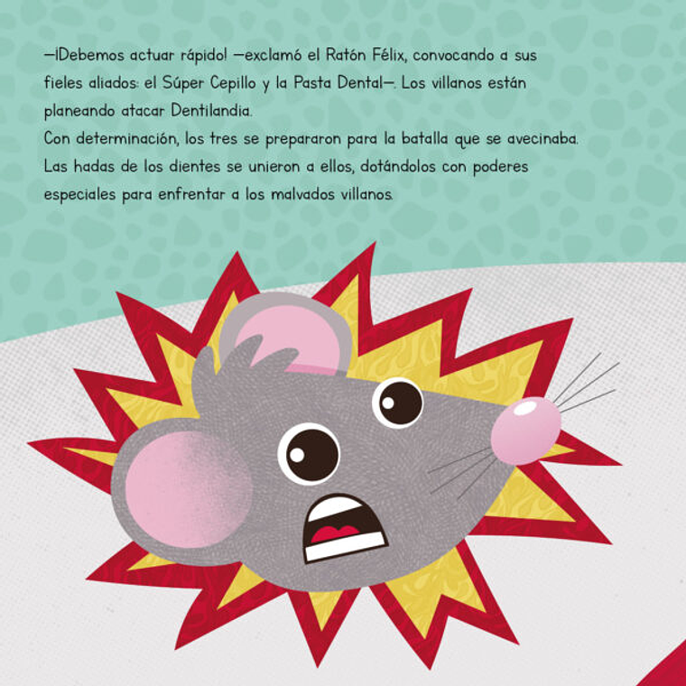 La batalla contra los villanos de la boca (Importancia del cuidado bucal) 2