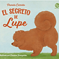 El secreto de lupe (El valor de decir la verdad) - Miniatura 1