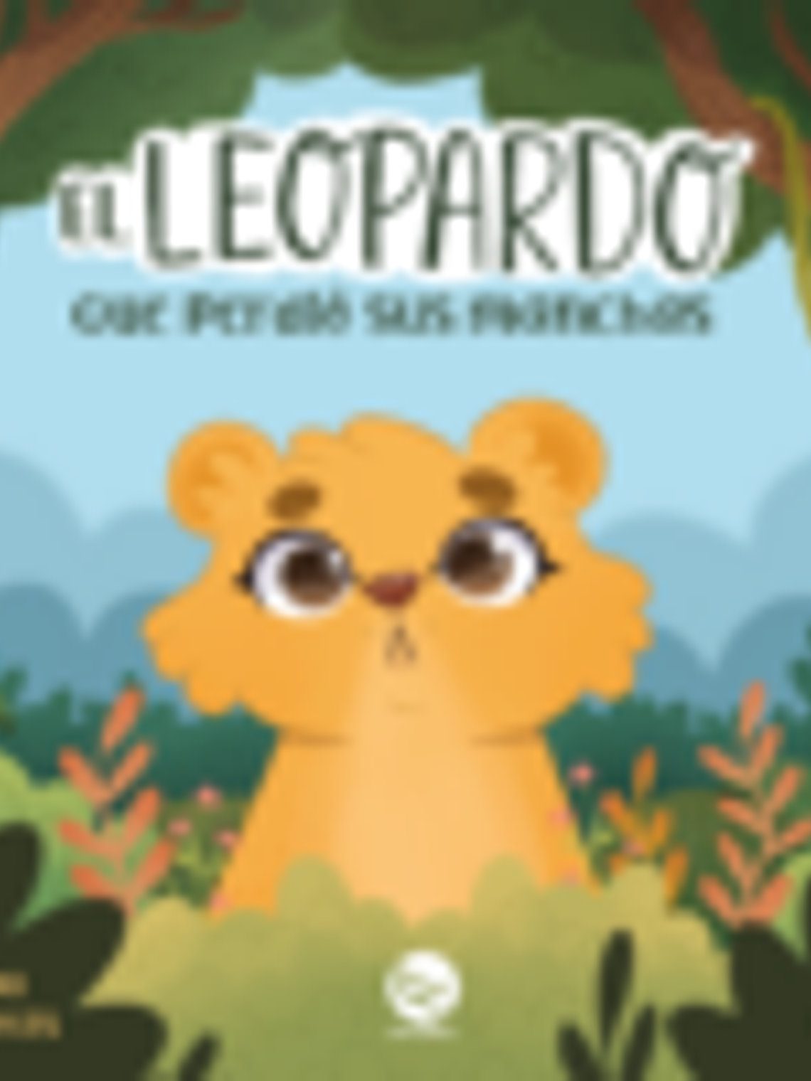 El leopardo que perdió sus manchas (Las diferencias son oportunidades para aprender) 1