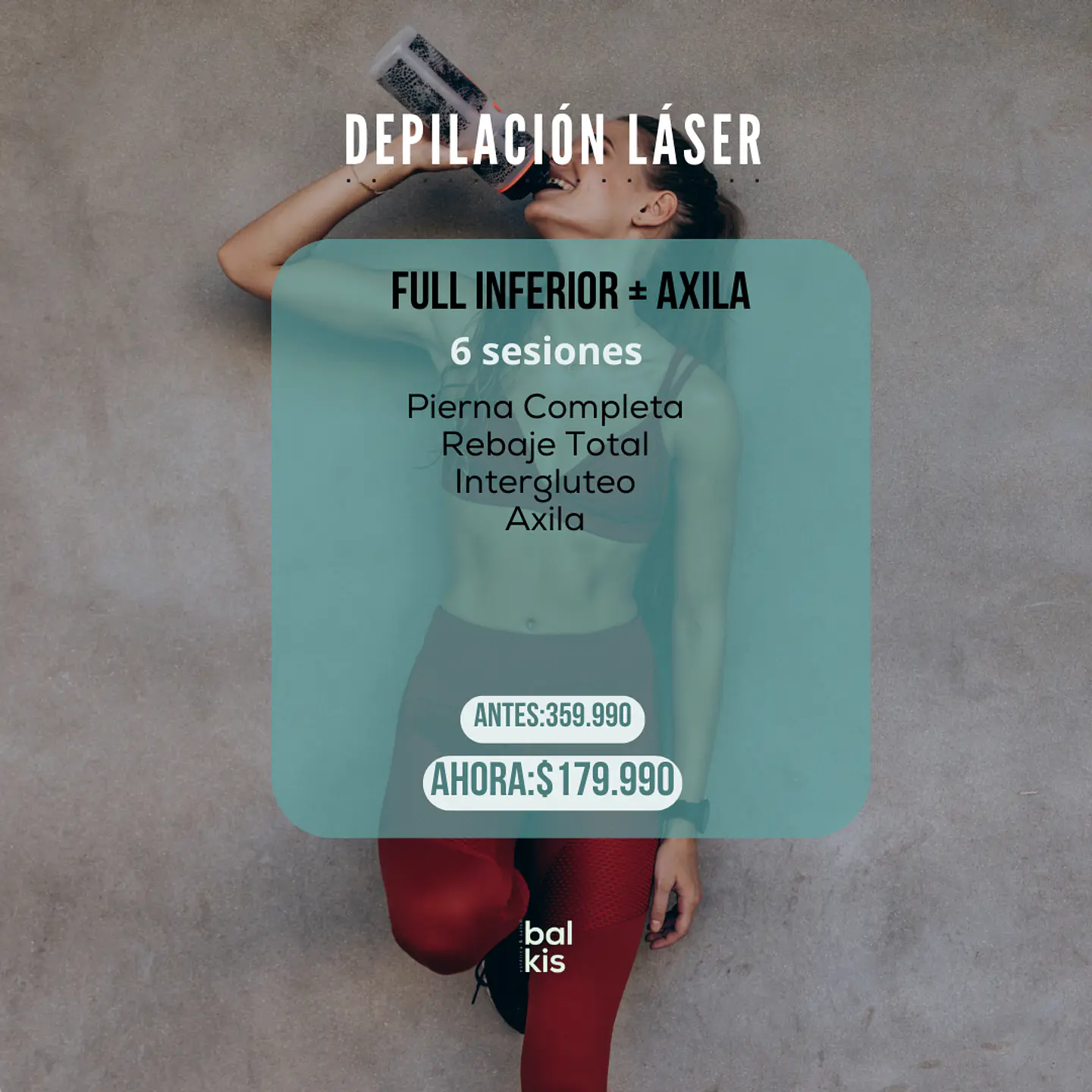 Depilación Láser-Full interior +  Axila 1