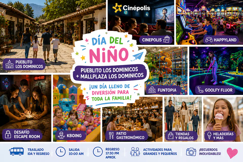 DIVERSIÓN TOTAL: PUEBLITO LOS DOMÍNICOS + MALL PLAZA LOS DOMÍNICOS 08/08 2