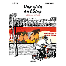 VIDA EN CHINA, II : EL TIEMPO DEL PARTIDO
