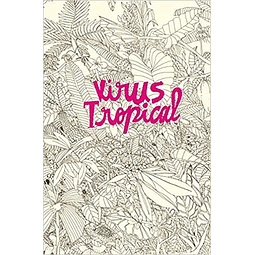 VIRUS TROPICAL