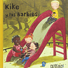 KIKE Y LAS BARBIES