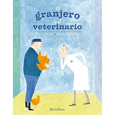 GRANJERO Y EL VETERINARIO, EL