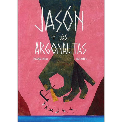 JASON Y LOS ARGONAUTAS