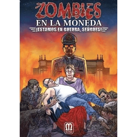 ZOMBIES EN LA MONEDA : ESTAMOS EN GUERRA, SEÑORES