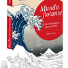 MUNDO FLOTANTE, EL: LIBRO DEL UKIYO-E PARA COLOREAR