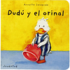 DUDU Y EL ORINAL