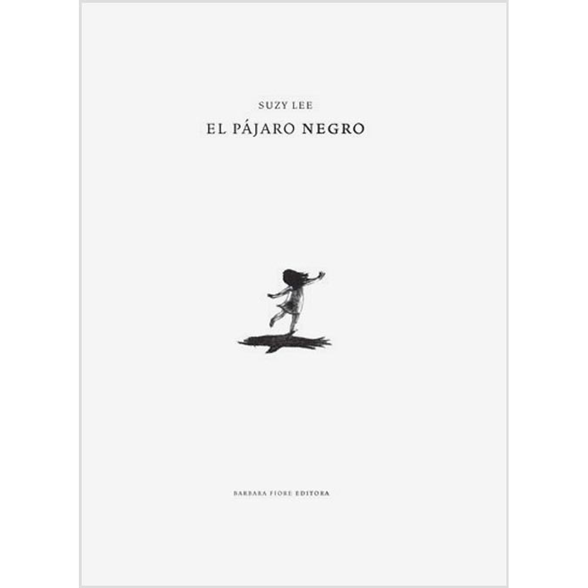 PAJARO NEGRO, EL