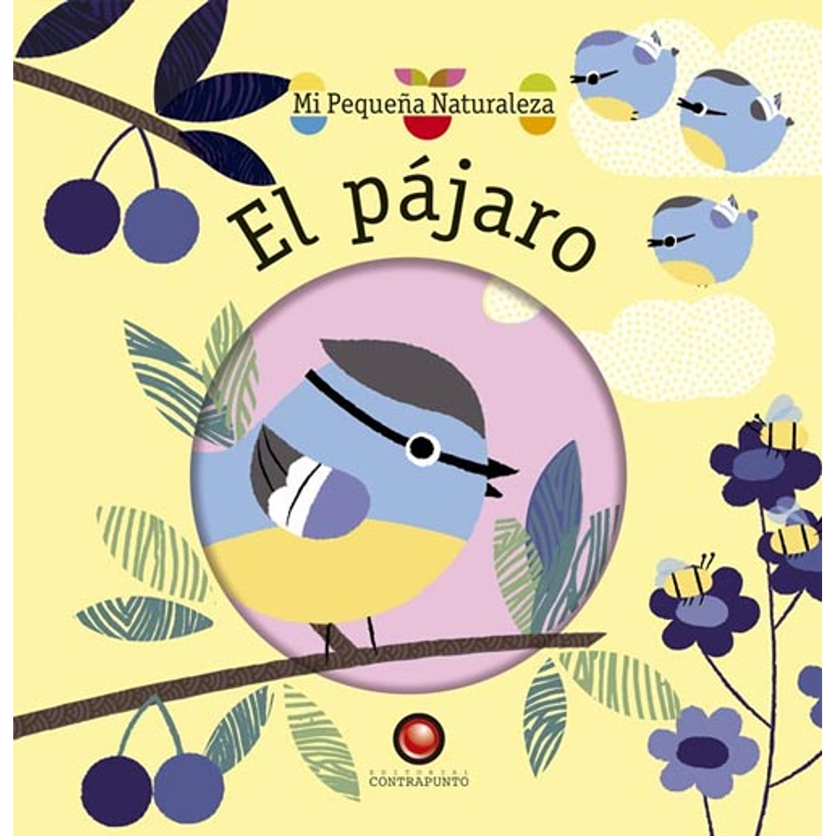 PAJARO, EL - MI PEQUEÑA NATURALEZA