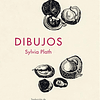 DIBUJOS (SYLVIA PLATH)