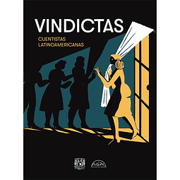 VINDICTAS: CUENTISTAS LATINOAMERICANAS