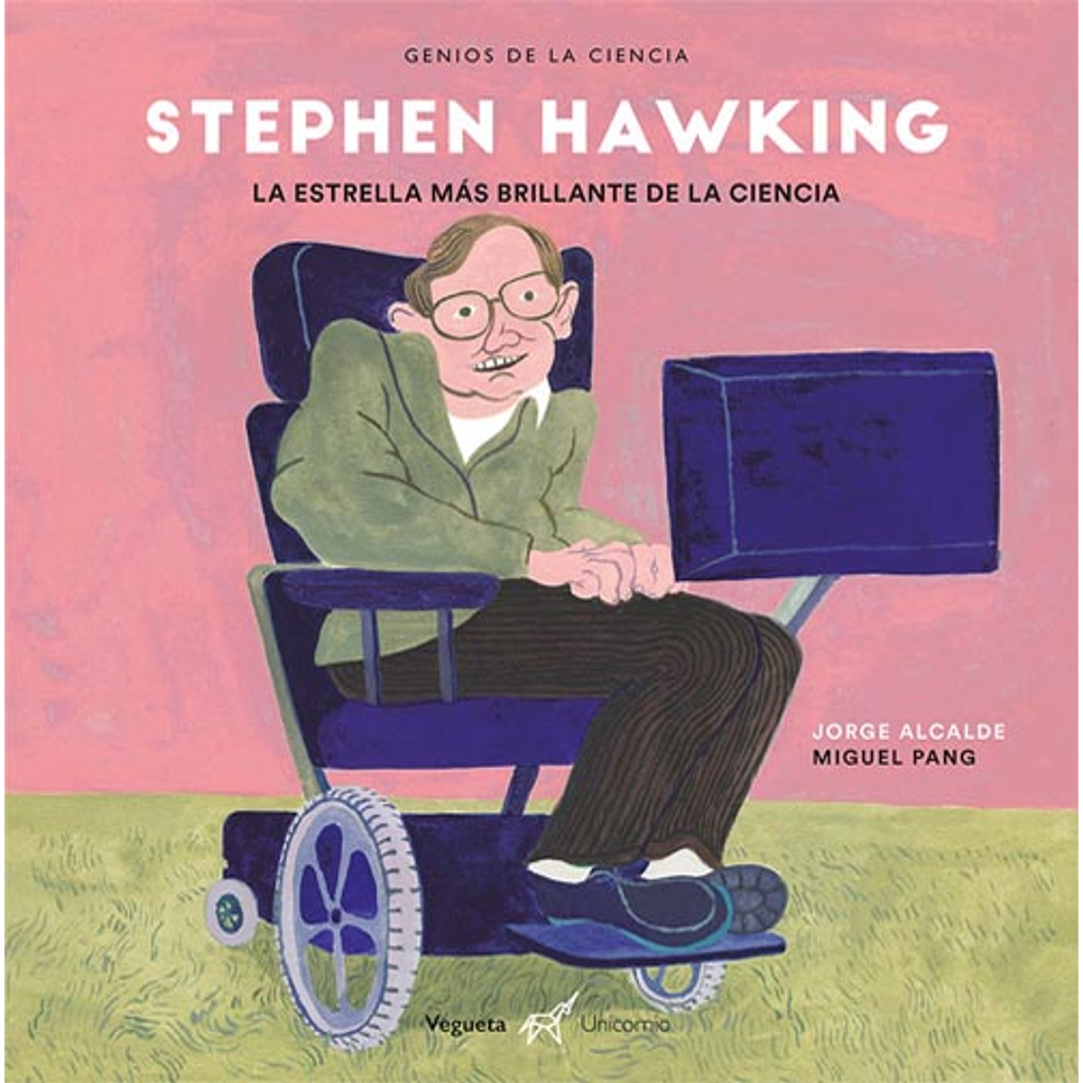 STEPHEN HAWKING : LA ESTRELLA MAS BRILLANTE DE LA CIENCIA