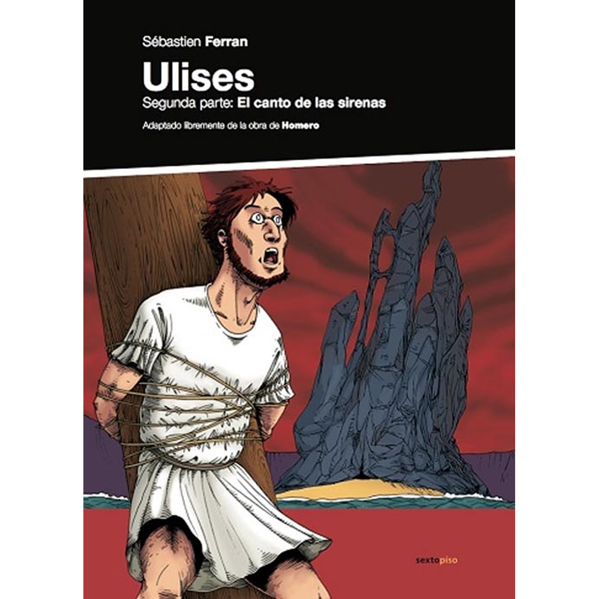 ULISES : SEGUNDA PARTE. EL CANTO DE LAS SIRENAS