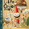 LIBRO DE LOS GNOMOS, EL: DATOS, LEYENDAS, DISPARATES