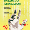 SONIDO ATRONADOR, UN