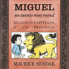 MIGUEL, UN CUENTO MUY MORAL