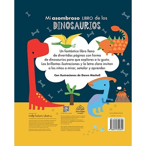 MI ASOMBROSO LIBRO DE - LOS DINOSAURIOS