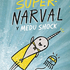 SUPERNARVAL Y MEDU SHOCK