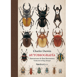 CHARLES DARWIN : AUTOBIOGRAFÍA (ILUSTRADO)
