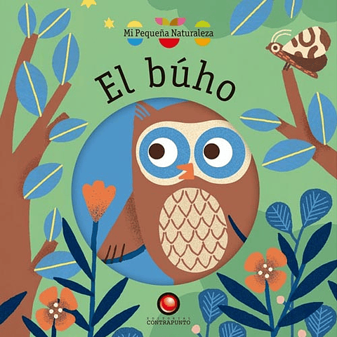 BUHO, EL - MI PEQUEÑA NATURALEZA