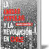 UNIDAD POPULAR Y LA REVOLUCIÓN EN CHILE, LA