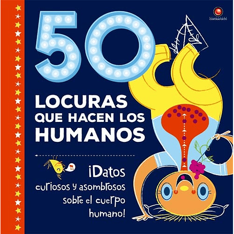 50 LOCURAS QUE HACEN LOS HUMANOS