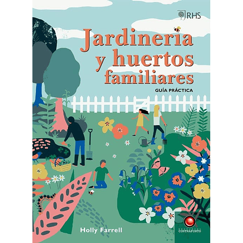 JARDINERIA Y HUERTOS FAMILIARES - GUIA PRÁCTICA