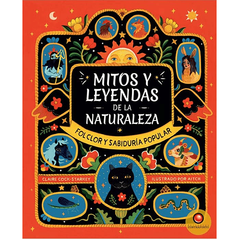 MITOS Y LEYENDAS DE LA NATURALEZA (Folclor y sabiduría popular)